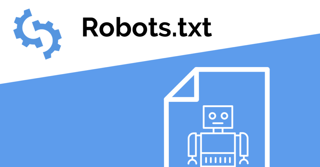 La Mise en place du fichier Robots.txt