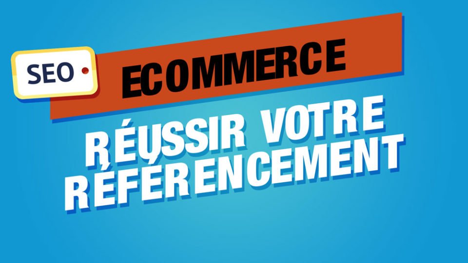 Référencement de Site E-commerce