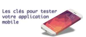 déboguer votre application mobile